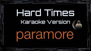 Paramore • Hard Times (CC Karaoke / Instrumental)