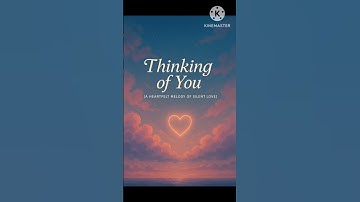 Thumbnail of Thinking of You - A Heartfelt Melody Of Silent Love | @drugvibe