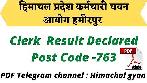 HPSSC CLERK SCREENING RESULT DECLARED! POST CODE 763! @HimachalGyan