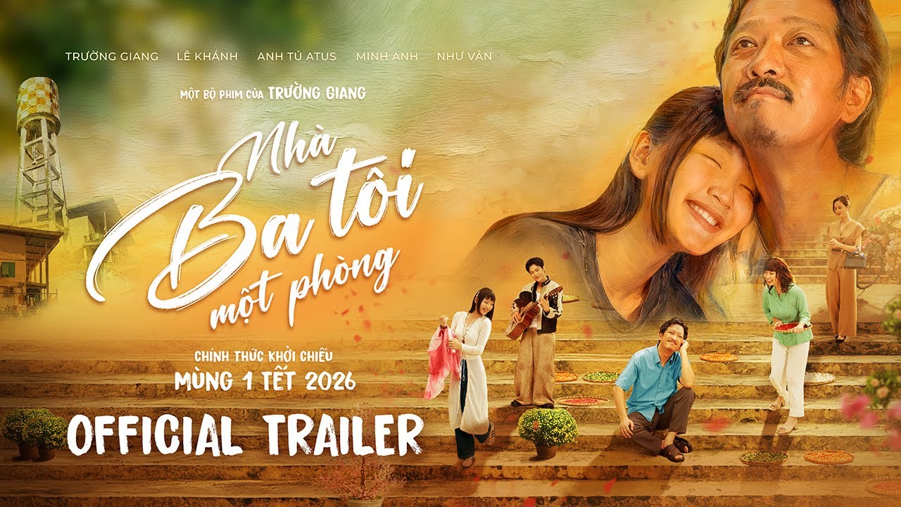 NHÀ BA TÔI MỘT PHÒNG | OFFICIAL TRAILER | CHÍNH THỨC KHỞI CHIẾU MÙNG 1 TẾT 2026