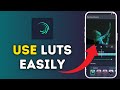 How to Use LUTs in Alight Motion 2025?