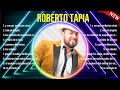 Greatest Hits Roberto Tapia álbum completo 2024 ~ Mejores artistas para escuchar 2024