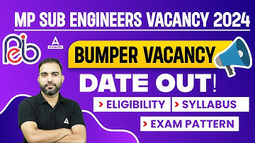 MP Sub Engineer Vacancy 2024 | MP Sub Engineer Syllabus, Eligibility & Exam Pattern | Full Details