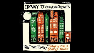 Danny "O" & The Astrotones video