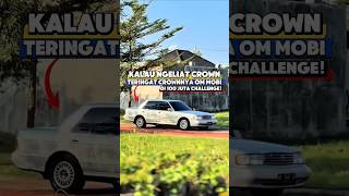teringat suatu kejadian crown om mobi! #otomotif #faktaotomotif #shorts #toyota #crown #ommobi