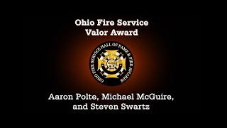 Aaron Polte, Michael McGuire, and Stephen Swartz 2023 Ohio Fire Service Award Winners