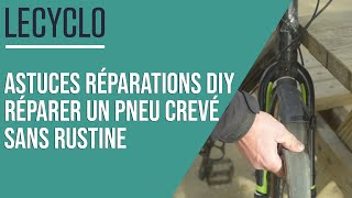 [ASTUCES 🚲 RÉPARATIONS DIY] PNEU CREVÉ SANS RUSTINE