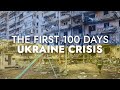 The first 100 days  ukraine crisis  global empowerment mission