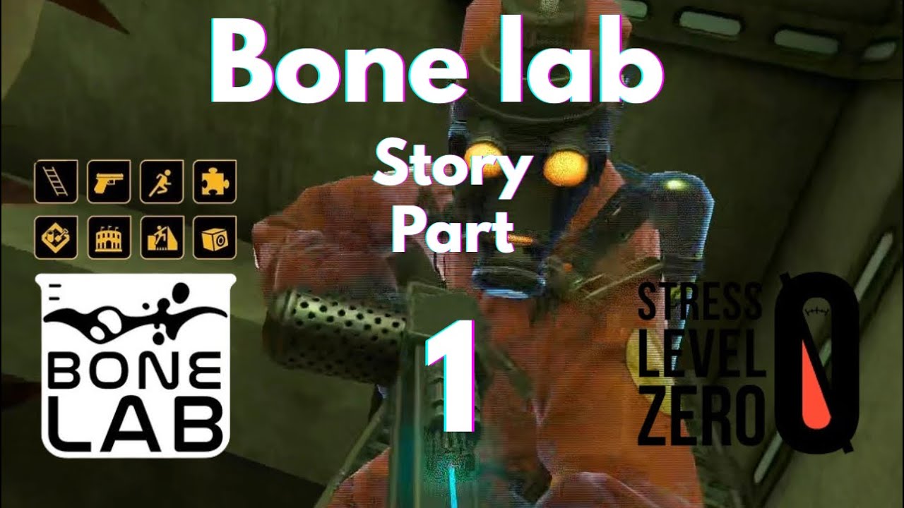 Bonelab story mode part 1