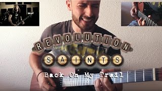 Video thumbnail of "Revolution Saints - Back On My Trail - Main solo Cover (by Evodi)"
