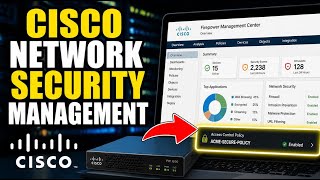 How to manage network security with Cisco - Detailed Guide