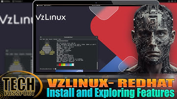 Unveiling VzLinux Deep Dive into the Powerful Enterprise Linux Distribution! RedHat Enterprise Linux