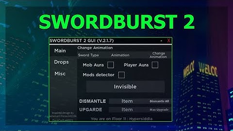 [PAID] OP SWORDBURST 2 GUI, MOB AURA, PLAYER AURA, MODS DETECTOR, INVISIBLE AND MORE !