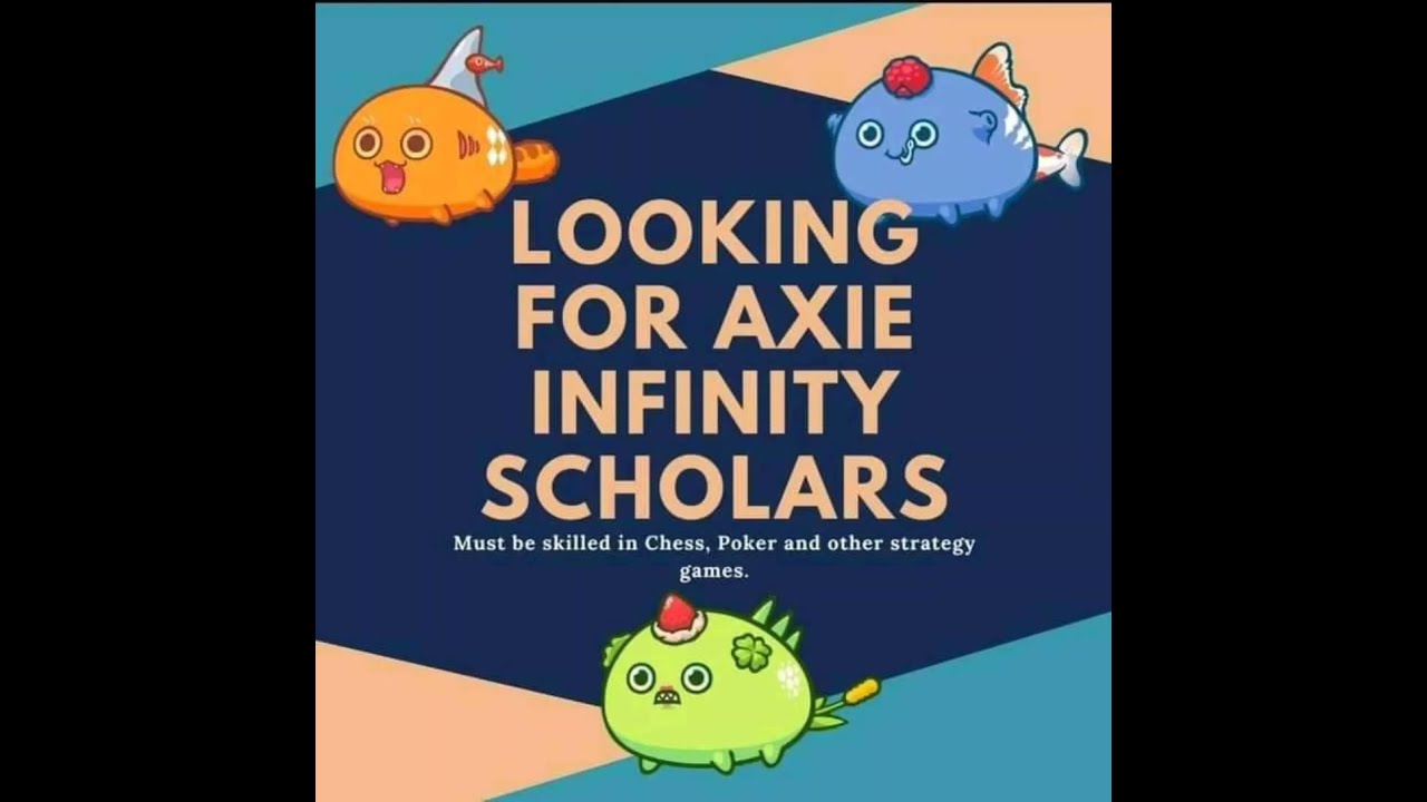 AXIE INFINITY SCHOLARSHIP | Axie Infinity