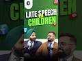 Late speech in children can be a concern, but it can be managed effectively