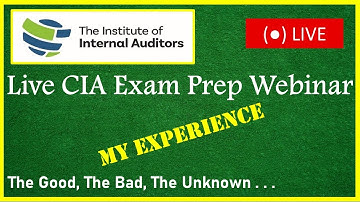 My IIA Live Webinar Experience  - Certified Internal Auditor Exam Prep Course
