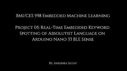 BMI/CES 598 | Project 05 Real-Time Embedded Keyword Spotting on Arduino Nano 33 BLE Sense