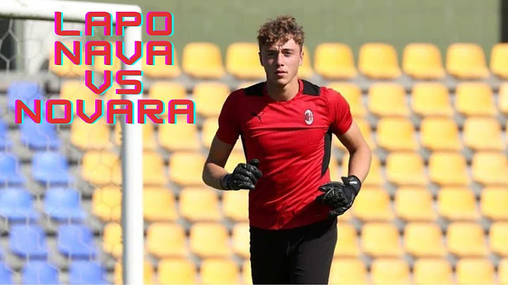 Lapo Nava | Milan Futuro - (vs Novara) - [17/08/2024]