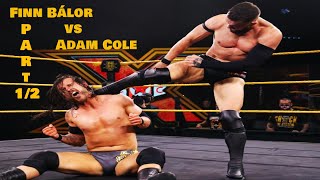 Finn Bálor vs Adam Cole  1\/2 NXT Super Tuesday II Sept 8 2020
