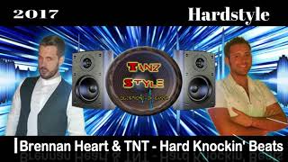 Brennan Heart & TNT - Hard Knockin' Beats