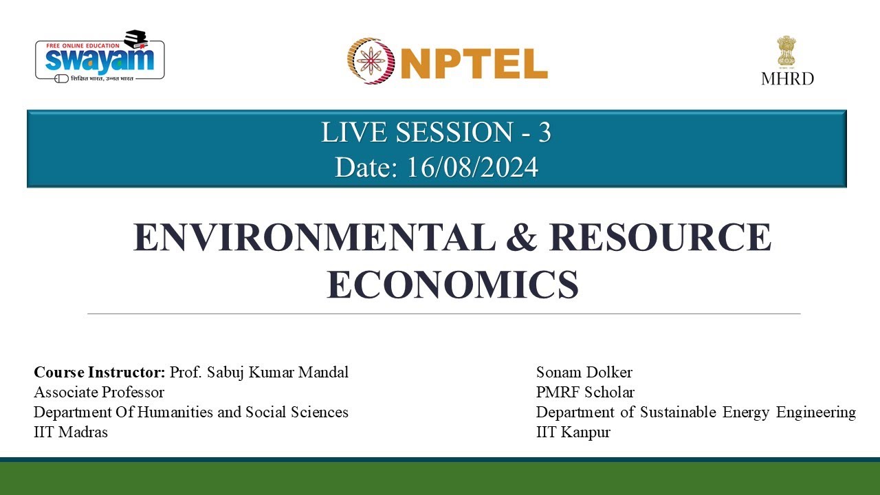 NPTEL LIVE SESSION | WEEK 3| Environmental and Resource Economics - YouTube