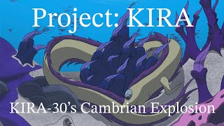 Project: KIRA (Ep. 3) Cambrian Explosion (2/4)