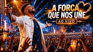 A Força que nos Une (Ao Vivo) | O Hino de Respeito e União de Todas as Fé