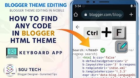 🤩 Blogger Theme HTML Editing / Searching tags on mobile Phone by App ! ⚘️ Very easy copy paste ✅️