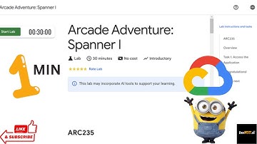Arcade Adventure  Spanner I ||#ARC235|| #quicklabs #quickstart #arcadeadventure #solutions #swags