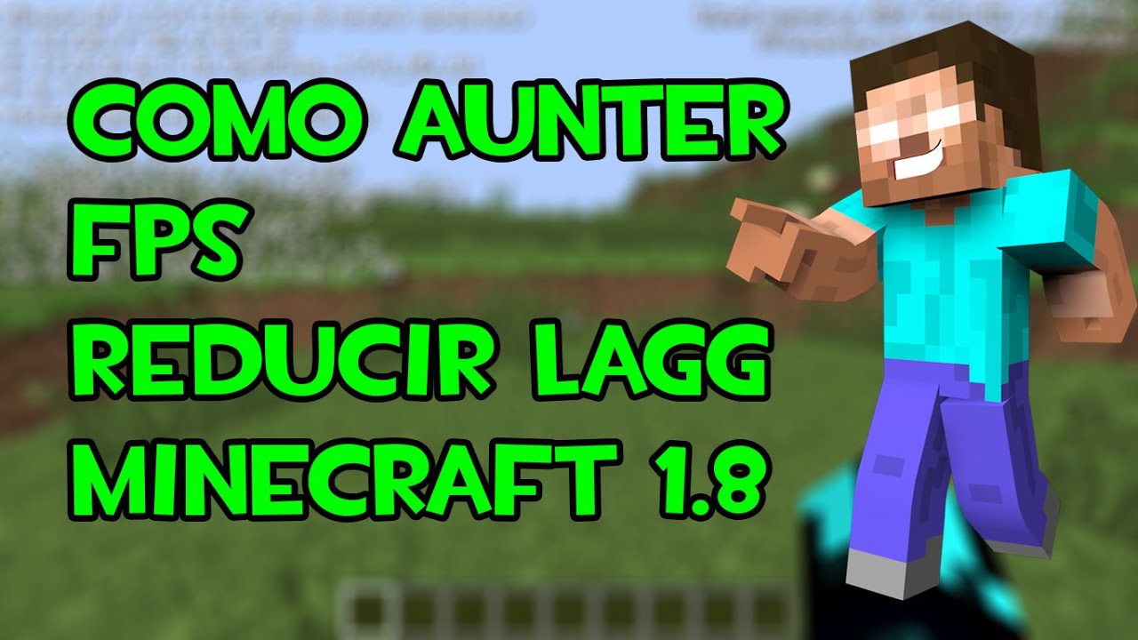 Como Subir Los Fps En Minecraft