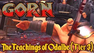 GORN: The Teachings of Odalbe [Tier 3 - Crab / Giant / ALIMTA] (VR gameplay, no commentary)