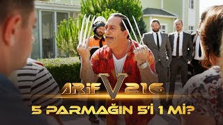 Arif V 216 l 5 Parmağın 5'i 1 mi?