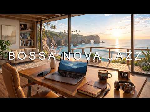 Work Jazz Music | Smooth Bossa Nova Jazz for Deep Focus, Productivity, Work & Study