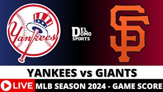 NEW YORK YANKEES VS SAN FRANCISCO GIANTS LIVE ⚾️ MLB Game Score Radio MAY 31, 2024