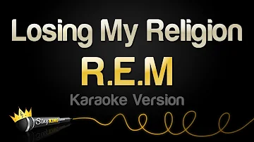 R.E.M - Losing My Religion (Karaoke Version)