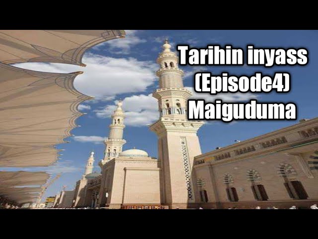 Maiguduma Tarihin inyass (episode 4) class=