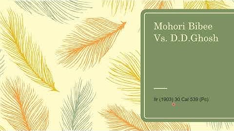 Mohoribibee Vs.D.D.Ghosh/Minor