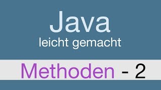 Java Programmieren lernen | Methoden - 024