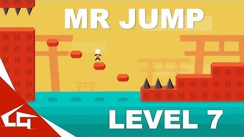MR JUMP | LEVEL 7