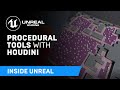 Procedural Tools with Houdini | Inside Unreal