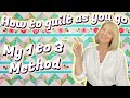 How To Quilt As You Go: Without Sashing PART 2
