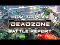 How to Play Deadzone: Third Edition