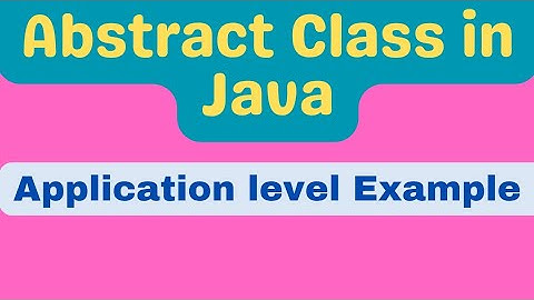 #19 Abstract Class in Java