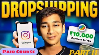 TikTok, Instagram &amp; YouTube Dropshipping Full Course | Part 11