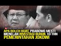 Prabowo Harus Terima Investasi Buruk 10 Tahun Jokowi