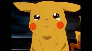 Pikachu crying for ash