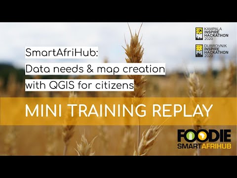 SmartAfriHub: Data needs & map creation with QGIS for citizens