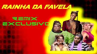 Ludmilla Rainha Da Favela Remix