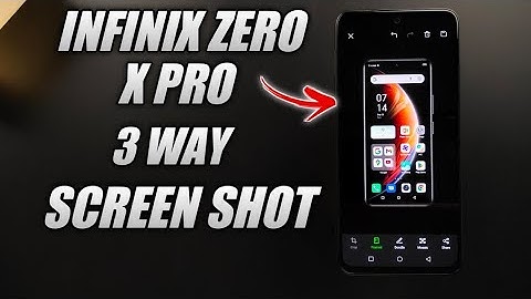 How To Take Screenshots Infinix Zero X Pro | 3 Way Screen Shot |