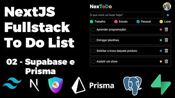 Setup Prisma e Supabase - [Parte #02] - Fullstack To Do List NextJS 13.4 CRUD